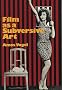 Film As a Subversive Art