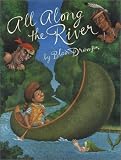 All Along the River