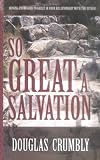 So Great A Salvation