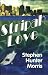 Stripah Love