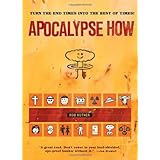 apocalypse how turn the end times into the best of times