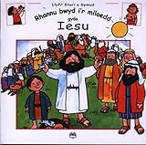 Rhannu bwyd i'r miloedd gyda Iesu