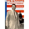 Ralph W. Yarborough, the People's Senator (Focus on American History Series,Center for American History, University of Texas at Austin)
