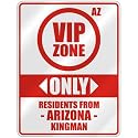 VIP ZONE " ONLY RESIDENTS FROM KINGMAN " PARKING SIGN USA CITY ARIZONA