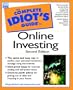 The Complete Idiot's Guide to Online Investing (2nd Edition)