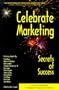 Celebrate Marketing: Secrets of Success