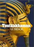 Toutankhamon : Le trésor