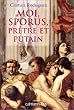 Moi, Sporus, pr�tre et putain