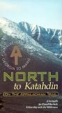 North To Katahdin on the Appalachian Trail