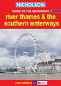 Nicholson Guide to the Waterways: River Thames and the Southern Waterways No.7 (Waterways Guide)