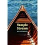 Temple Stream: A Rural Odyssey