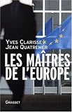 Les maîtres de l Europe