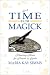 Book A Time For Magick: Planetary Hours For Meditations, Rituals and Spells