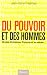 Du pouvoir et des hommes Nicolas, Dominique, Francois et les autres...