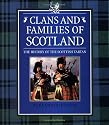 Clans and Families of Scotland: The History of the Scottish Tartan