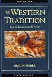 The Western Tradition: From the Renaissance to the Present