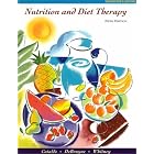 Nutrition and Diet Therapy: Principles and Practice by  Corrine Balog Cataldo, Linda Kelly DeBruyne, and Eleanor Noss Whitney