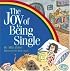 The Joy of Being Single