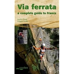 Via Ferrata: A Complete Guide to France