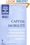 Capital Mobility: The Impact on Consumption, Investment and Growth