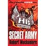 Secret Army (Henderson`s Boys)