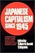 Japanese Capitalism Since 1945: Critical Perspectives