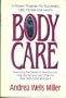 Body Care: A Proven Program for Successful Diet, Fitness and Health