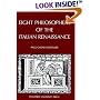 Eight Philosophers of the Italian Renaissance