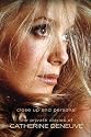 The Private Diaries of Catherine Deneuve: Close Up and Personal