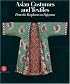 Asian Costumes and Textiles: From the Bosphorus to Fujiyama, the Zaira and Marcel Mis Collection