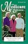 The Medicare Answer Book: What You and Your Family Need to Know Now (Annual)