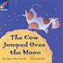 Rigby Rocket: Red Reader 6 - the Cow Jumped Over the Moon (Rigby Rocket)