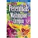 Perennials for Washington and Oregon