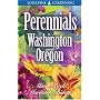 Perennials for Washington and Oregon by Alison Beck
