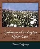 Confessions of an English Opium-Eater