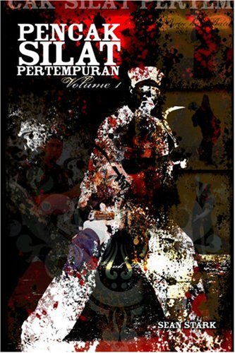 Pencak Silat Pertempuran: Vol. 1