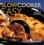 Slow cooker easy : over 70 great recipes