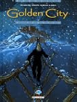 GOLDEN CITY T06 : JESSICA