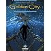 Golden City, Tome 6 : Jessica