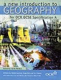 A New Introduction to Geography for OCR GCSE Specification A