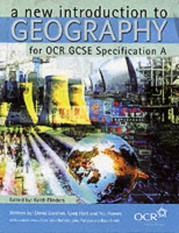 A New Introduction to Geography for OCR GCSE Specification A