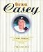 Book Quotable Casey: The Wit, Wisdom, and Wacky Words of Casey Stengel, Baseball's Old Professor and Most Amazing Manager (Potent Quotables)
