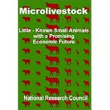 Microlivestock:Little-KnownSmallAnimalsWithaPromisingEconomicFuture