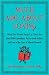 Much Ado about Loving: What Our Favorite Novels Can Teach You about Date Expectations, Not So-Great Gatsbys, and Love in the Time of Internet