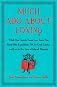Much Ado About Loving: What Great Books Can Teach You About Date Expectations, Not-So-Great Gatsbys, and Lust in the Time of Internet Personals