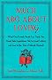 Much Ado About Loving: What Our Favorite Novels Can Teach You About Date Expectations, Not-So-Great Gatsbys, and Love in the Time of Internet Personals
