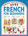 French for Beginners (Usborne Language Guides)