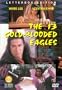 The 13 Cold-Blooded Eagles
