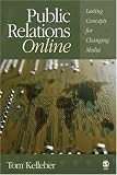 Public Relations Online: Lasting Concepts for Changing Media