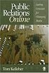 Public Relations Online: Lasting Concepts for Changing Media